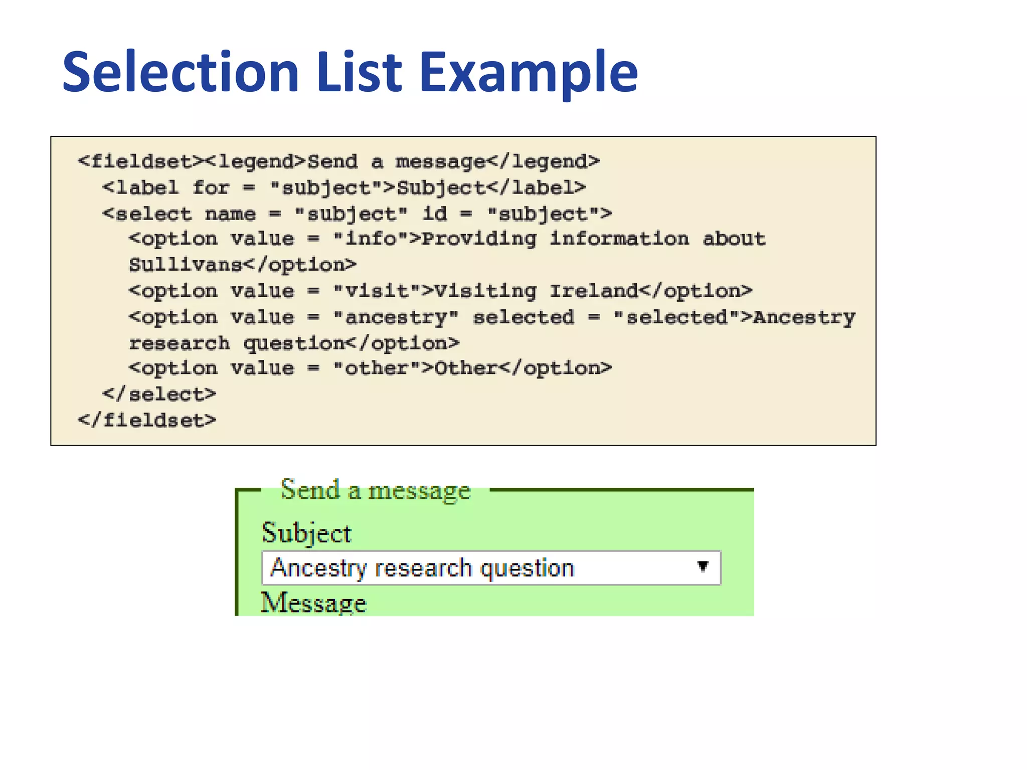 Selection List Example
 