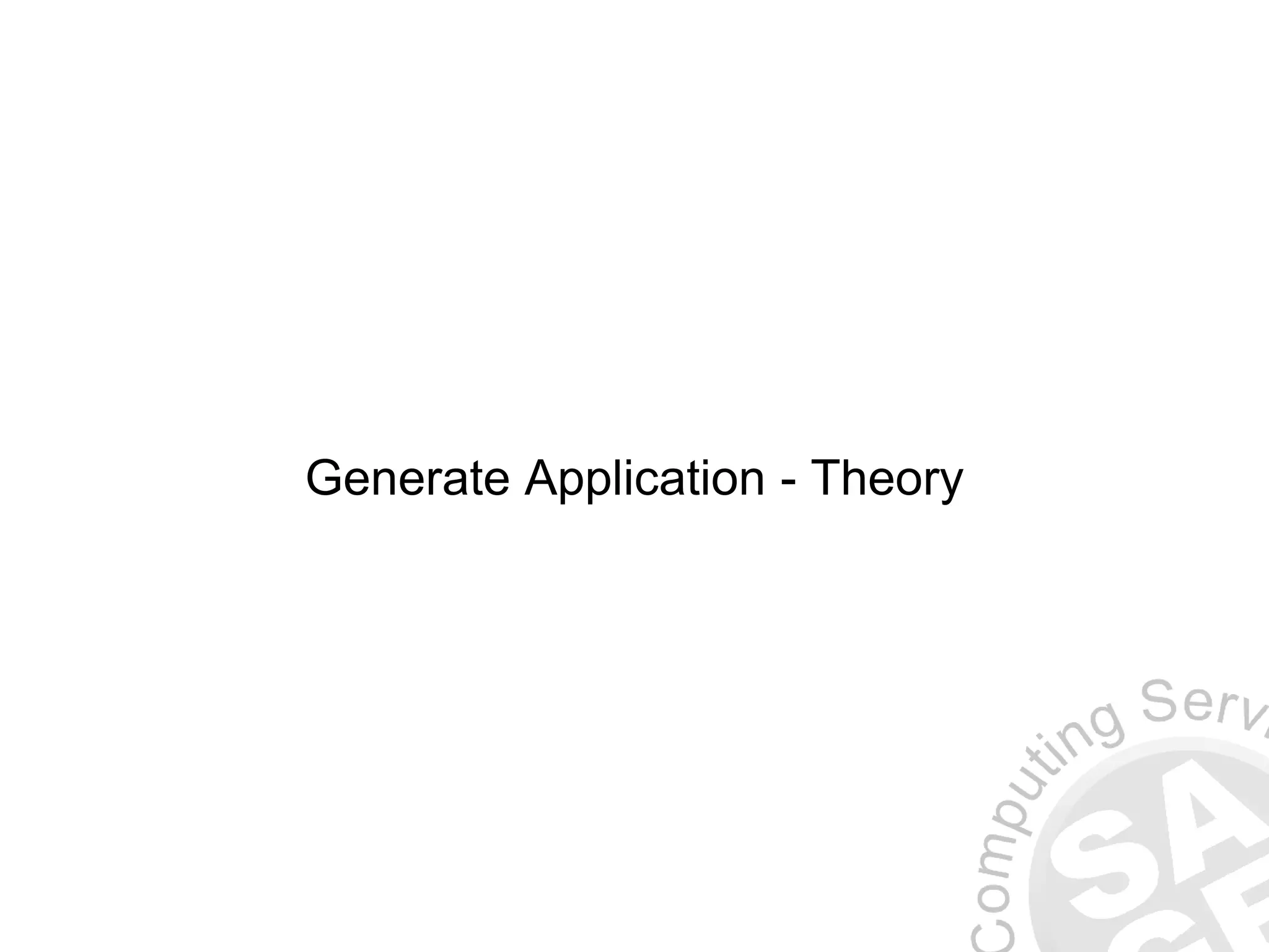 Generate Application - Theory 