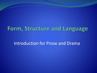 Introduction for Prose and Drama
 