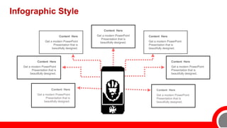 Infographic Style
Get a modern PowerPoint
Presentation that is
beautifully designed.
Content Here
Get a modern PowerPoint
Presentation that is
beautifully designed.
Content Here
Get a modern PowerPoint
Presentation that is
beautifully designed.
Content Here
Get a modern PowerPoint
Presentation that is
beautifully designed.
Content Here
Get a modern PowerPoint
Presentation that is
beautifully designed.
Content Here
Get a modern PowerPoint
Presentation that is
beautifully designed.
Content Here
Get a modern PowerPoint
Presentation that is
beautifully designed.
Content Here
 