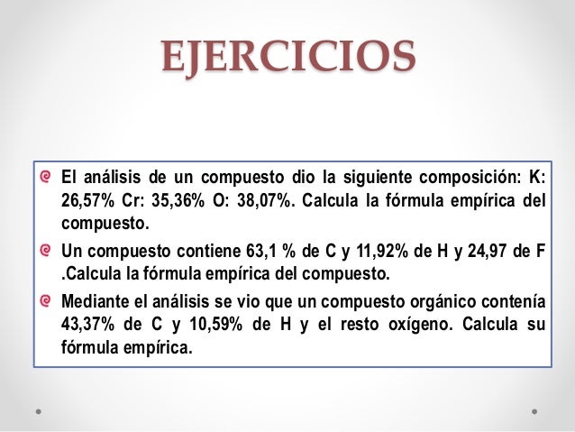 EJERCICIOS FORMULA EMPIRICA Y MOLECULAR PDF