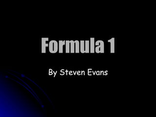 Formula 1 By Steven Evans 
