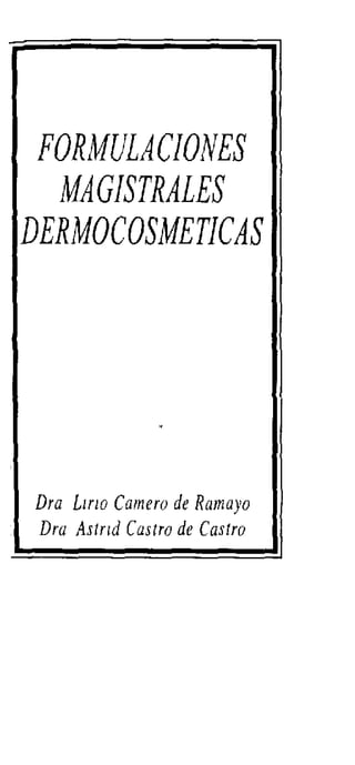 Formulaciones magistrales dermocosmeticas