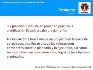 Formulación y Evaluación de Proyectos Educativos