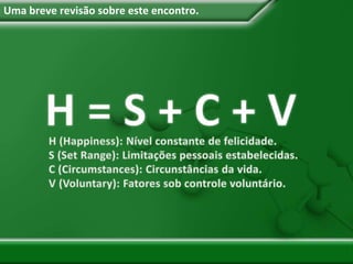 Uma breve revisão sobre este encontro.
 