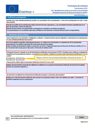 Añada o elimine instrumentos/certificados utilizando las teclas +/-
 