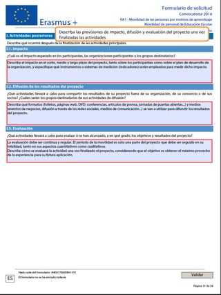 Describa las previsiones de impacto, difusión y evaluación del proyecto una vez
finalizadas las actividades
 