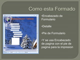 Como esta FormadoEncabezado de Formulario