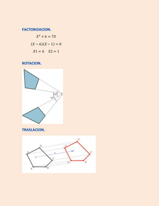 𝑋2
+ 6 = 7𝑋
( 𝑋 − 6)( 𝑋− 1) = 0
𝑋1 = 6 𝑋2 = 1