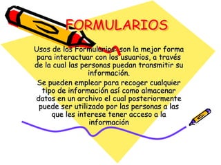 Debe estar diseñado para un fin específico