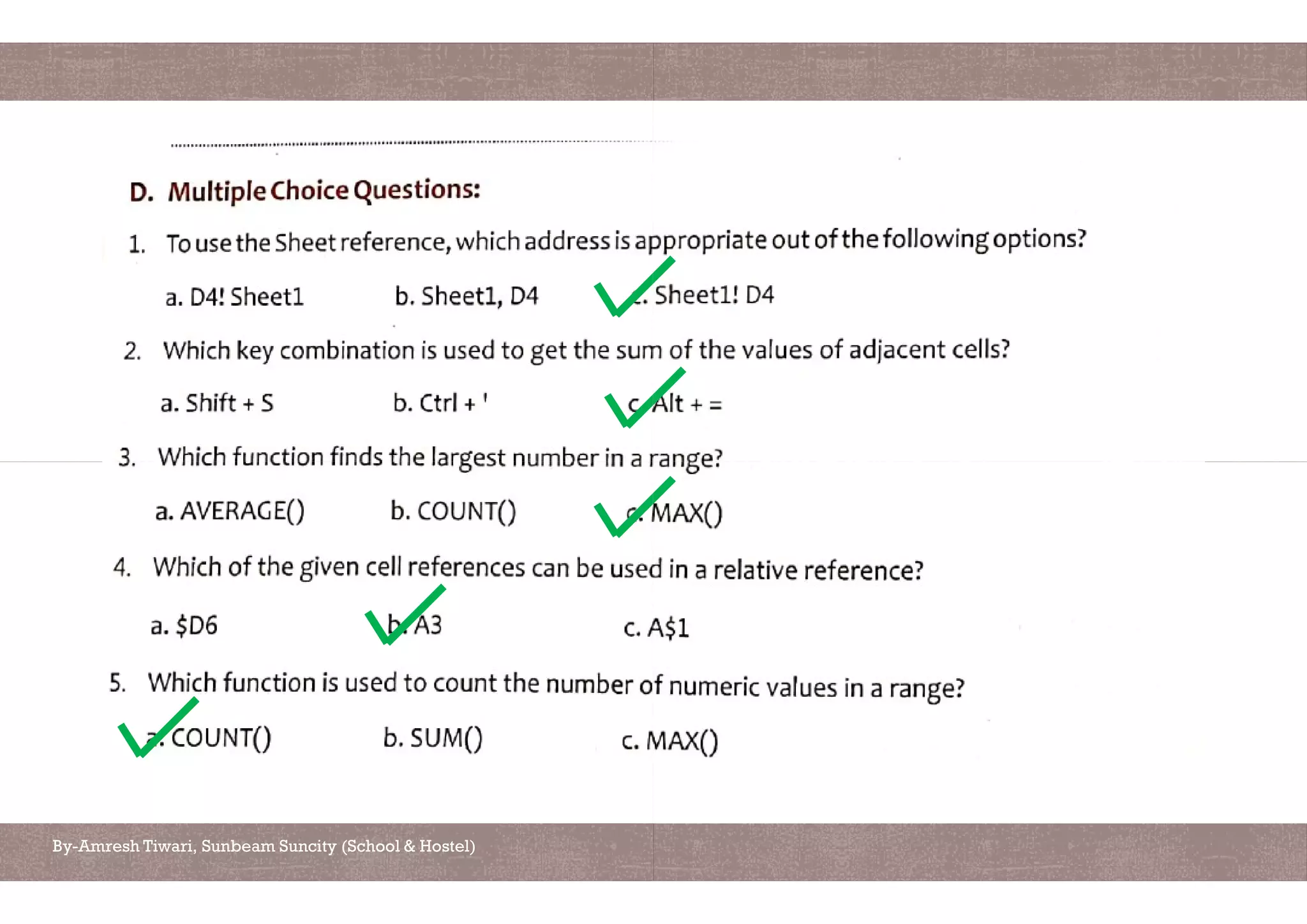 By-Amresh Tiwari, Sunbeam Suncity (School & Hostel)
 