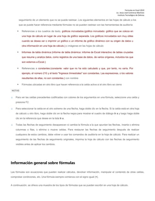 Formulas en Excel 2010
Lic. Jesús José Contreras Martínez
Instituto Tecnológico de Delicias
seguimiento de un elemento que...