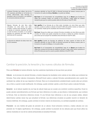 Formulas en Excel 2010
Lic. Jesús José Contreras Martínez
Instituto Tecnológico de Delicias
contienen fórmulas que utiliza...