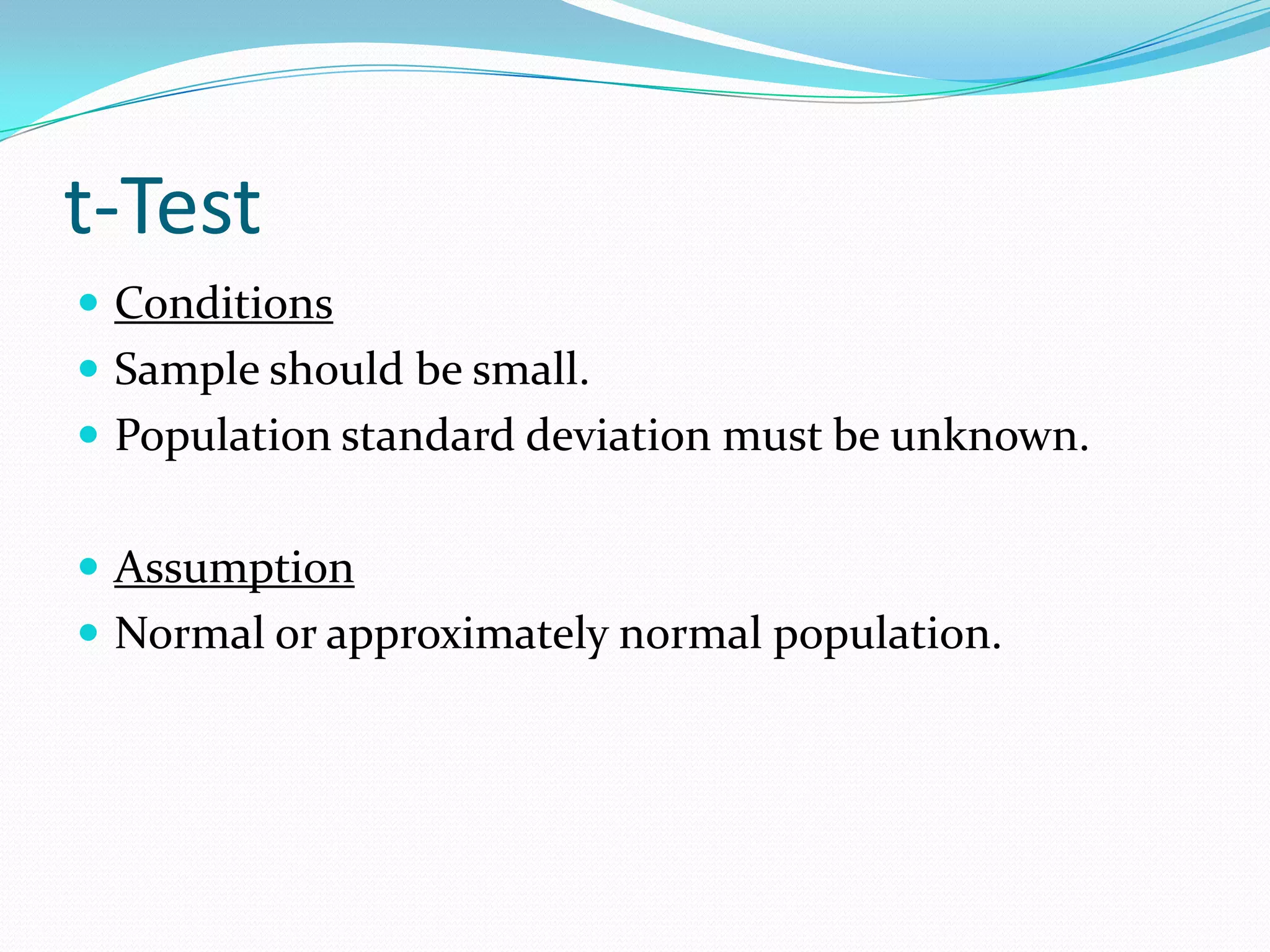 Conditions for using Tests