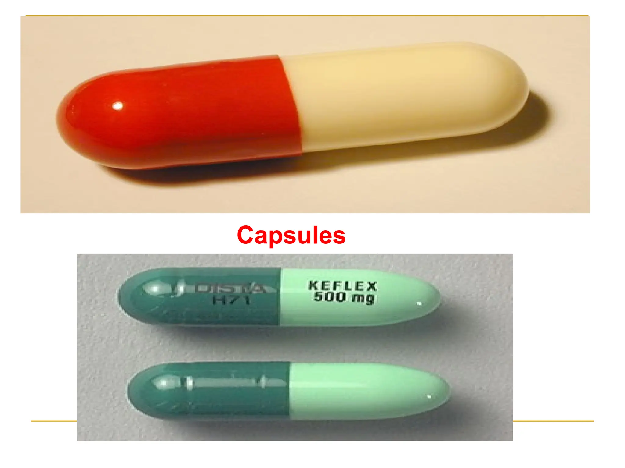Capsules
 
