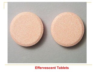 Effervescent Tablets
 