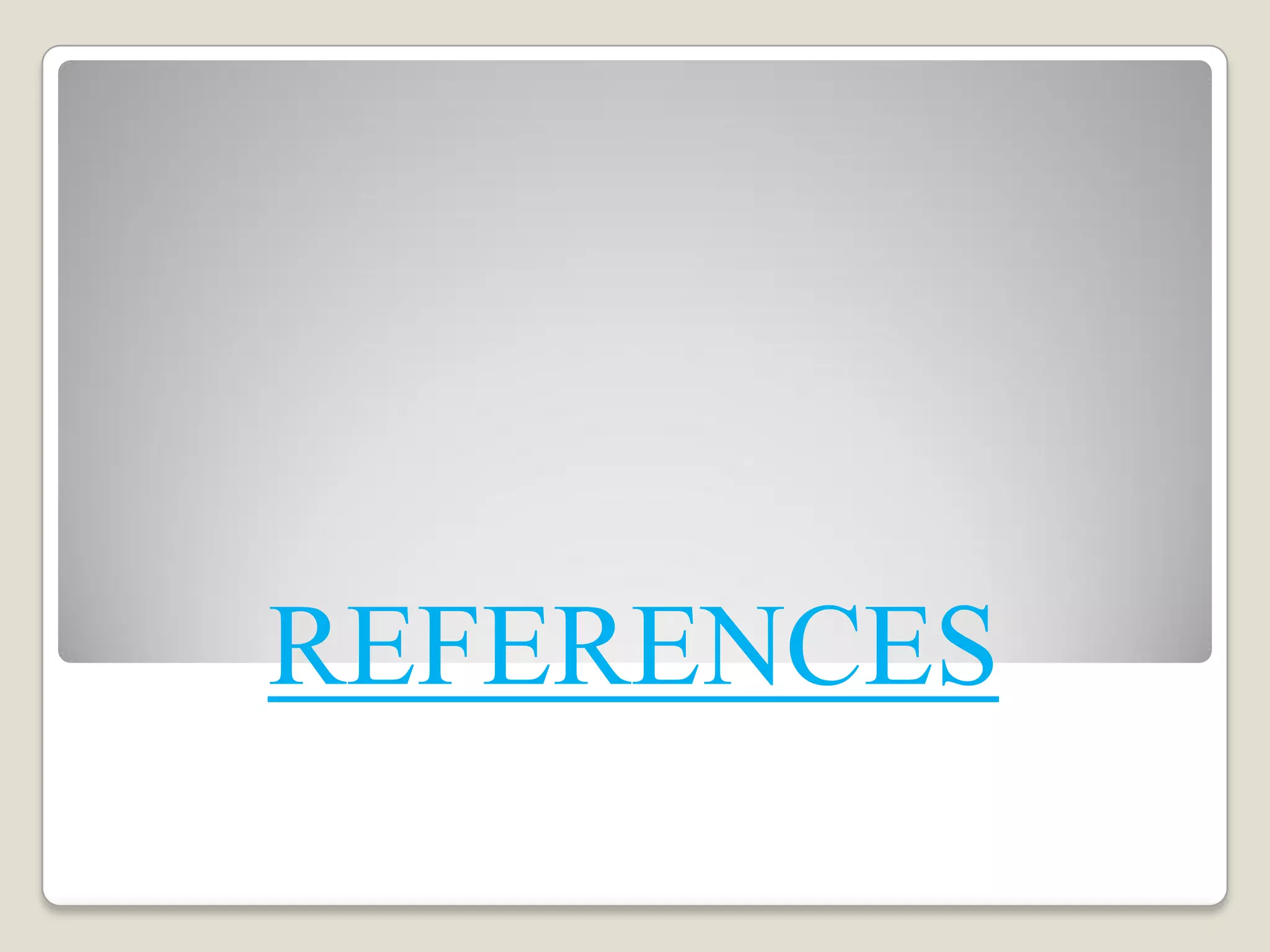REFERENCES
 