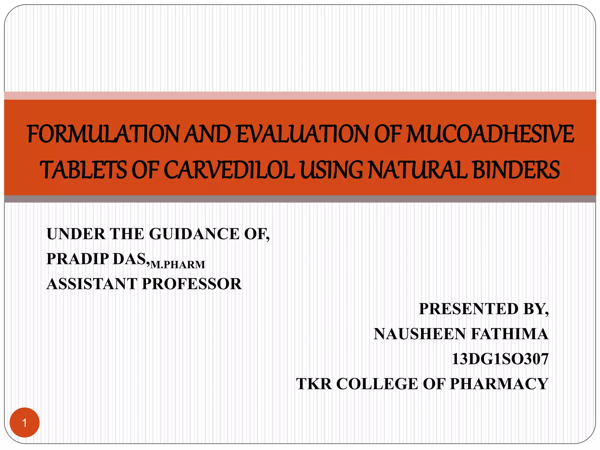 Formulation and evaluation of mucoadhesive tablets of carvedilol using ...