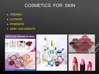 FORMULATION AND EVALUATION OF COSMETIC PRODUCTS | PPTX