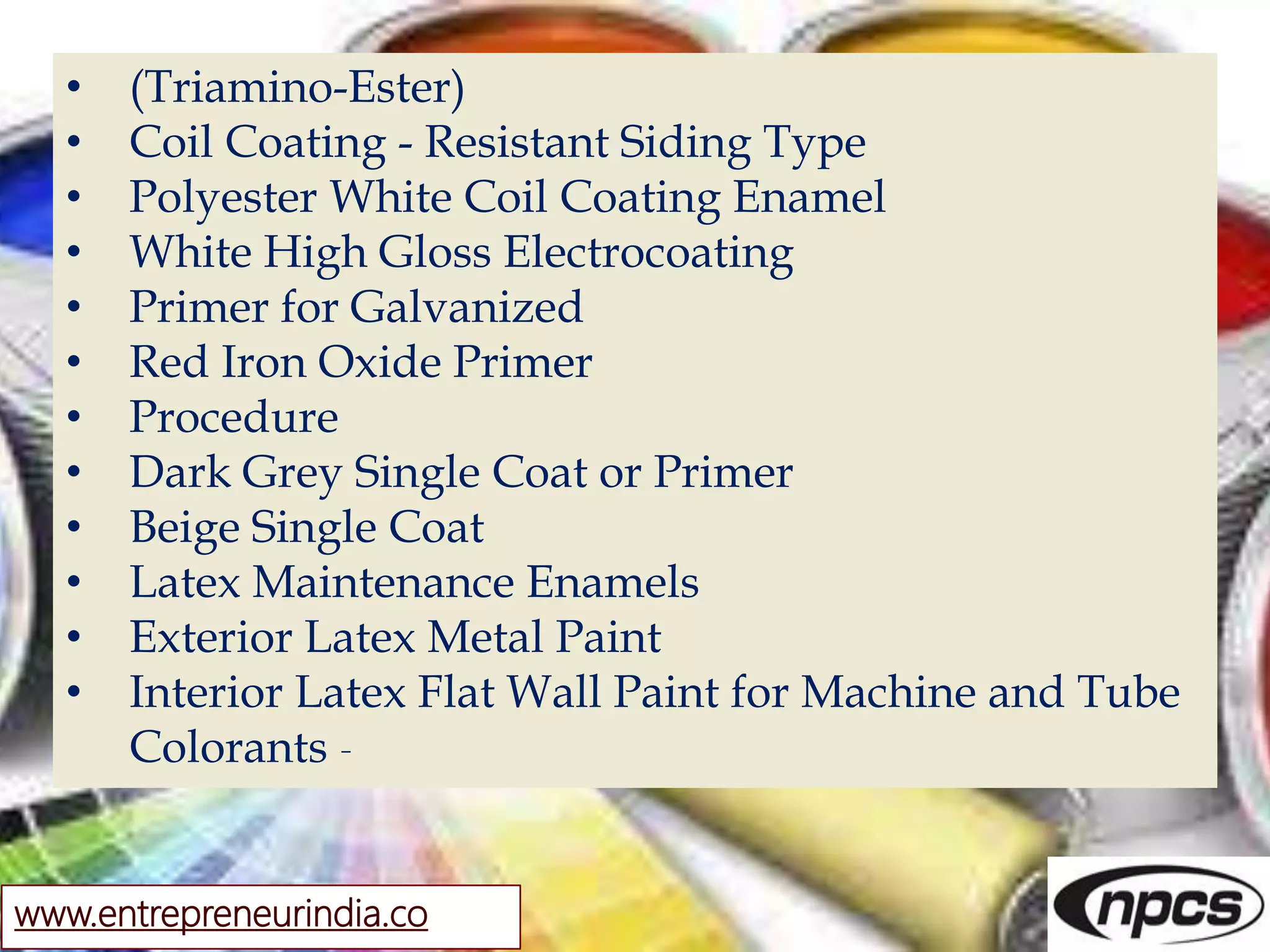 Formulation and Manufacturing Process of Paints, Pigments, Varnishes ...