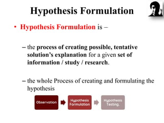 hypothesis is formulation