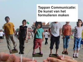 Tappan Communicatie: De kunst van het formulieren maken 