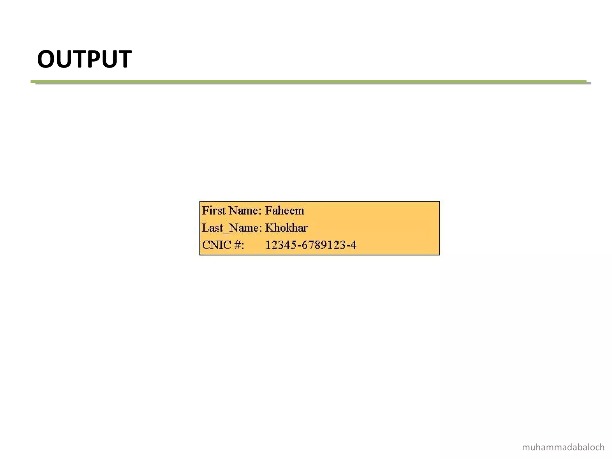 OUTPUT
muhammadabaloch
 