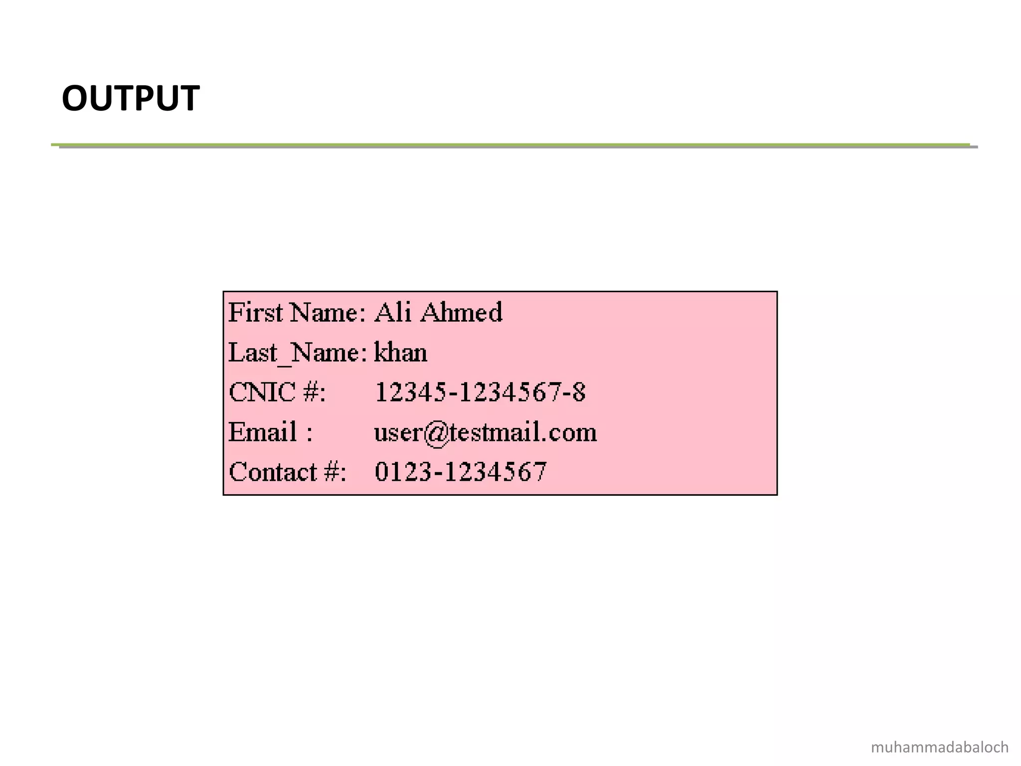 OUTPUT
muhammadabaloch
 