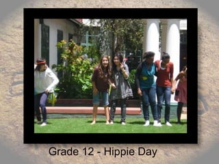 Grade 12 - Hippie Day
