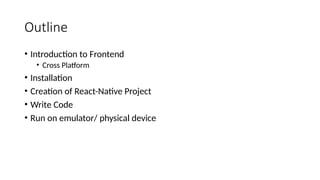 App Frontend Development using React Native | PPTX