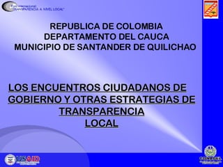 REPUBLICA DE COLOMBIA   DEPARTAMENTO DEL CAUCA   MUNICIPIO DE SANTANDER DE QUILICHAO    ,[object Object]