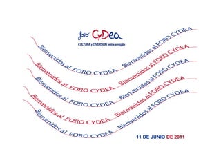 11 DE JUNIO DE 2011
 