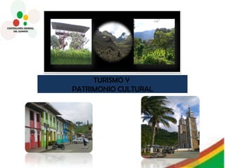 TURISMO Y  PATRIMONIO CULTURAL 