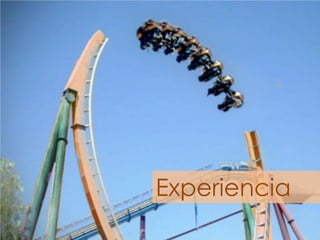 Experiencia  
