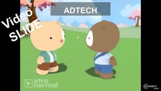 ADTECH
 