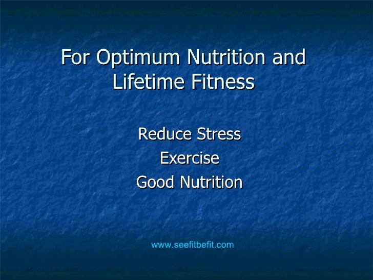 For Optimum Nutrition And Lifetime Fitness