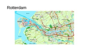 Rotterdam 
 