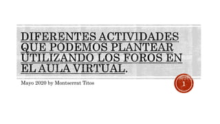 Mayo 2020 by Montserrat Titos 1
 