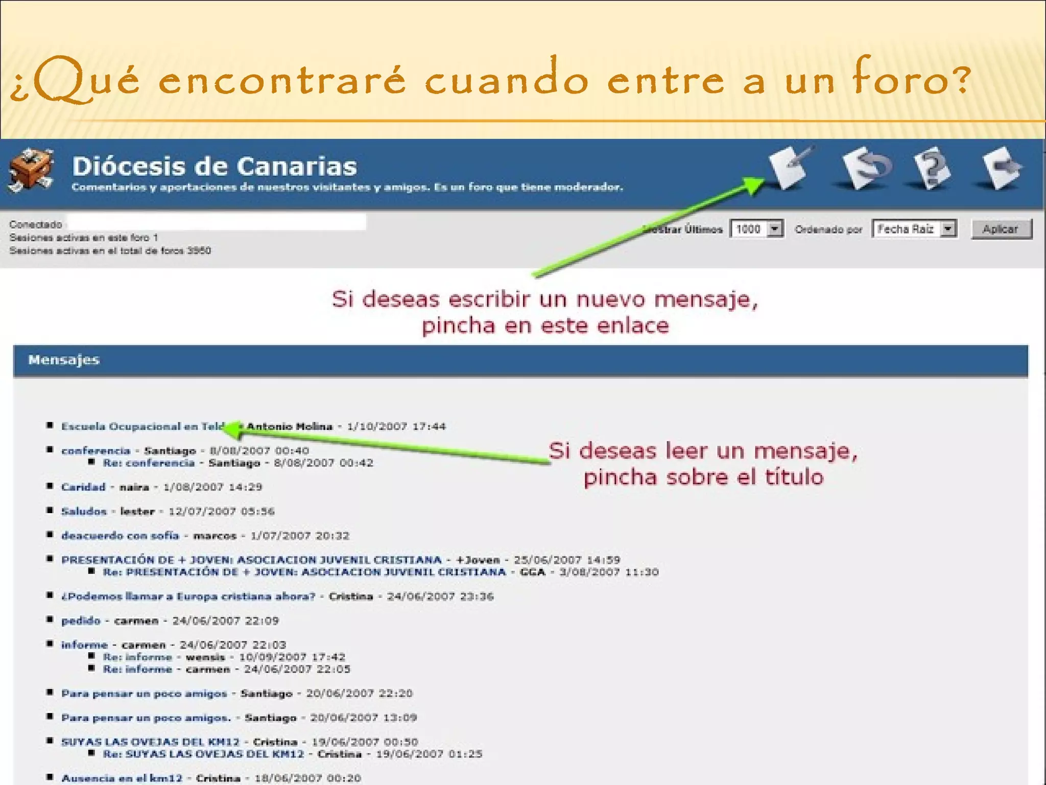 ¿Qué encontraré cuando entre a un foro?
 