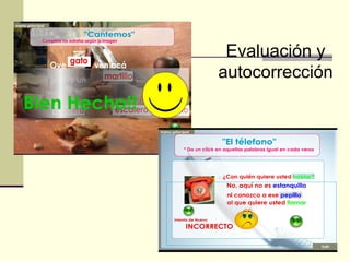 Evaluación y autocorrección 