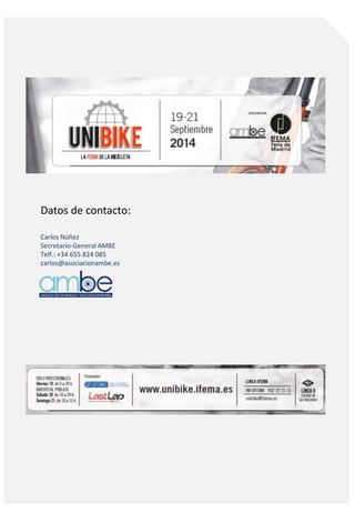 Carlos Núñez
Secretario-General AMBE
Telf.: +34 655 824 085
carlos@asociacionambe.es
Datos de contacto:
 