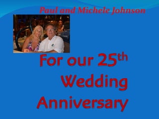 Paul and Michele Johnson 