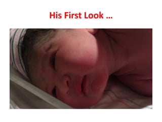 His First Look …

 