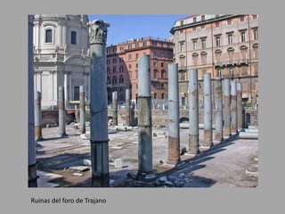 Ruinas del foro de Trajano 
 