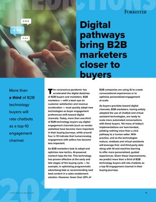 The coronavirus pandemic has
accelerated the digital destinies
of B2B buyers and marketers. B2B
marketers — with a keen ey...
