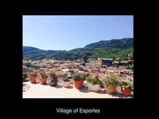Village of Esporles
 