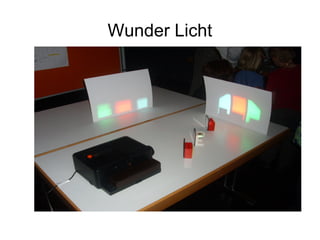 Wunder Licht