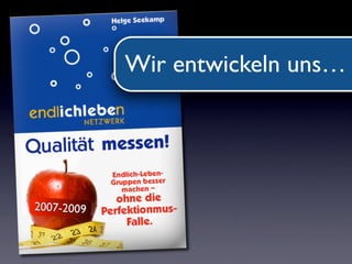 Wir entwickeln uns…




2007-2009
 