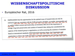•  Europäischer Rat, 2016
HU Berlin, 29.11.2018 37
http://data.consilium.europa.eu/doc/document/ST-8791-2016-INIT/en/pdf
W...