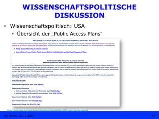 •  Wissenschaftspolitisch: USA
•  Übersicht der „Public Access Plans“
49HU Berlin, 29.11.2018
https://www.nasa.gov/sites/d...
